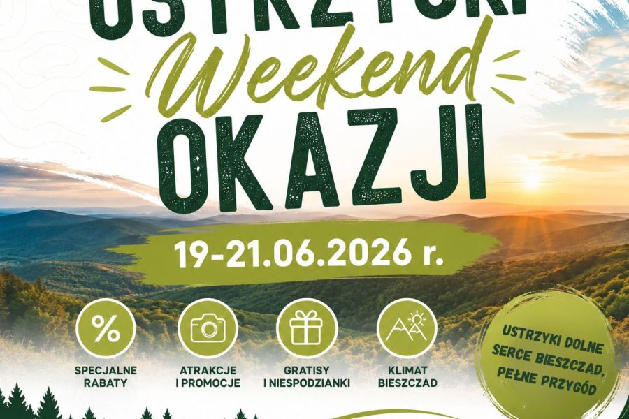 Ustrzycki Weekend Okazji 19–21.06.2026 r.